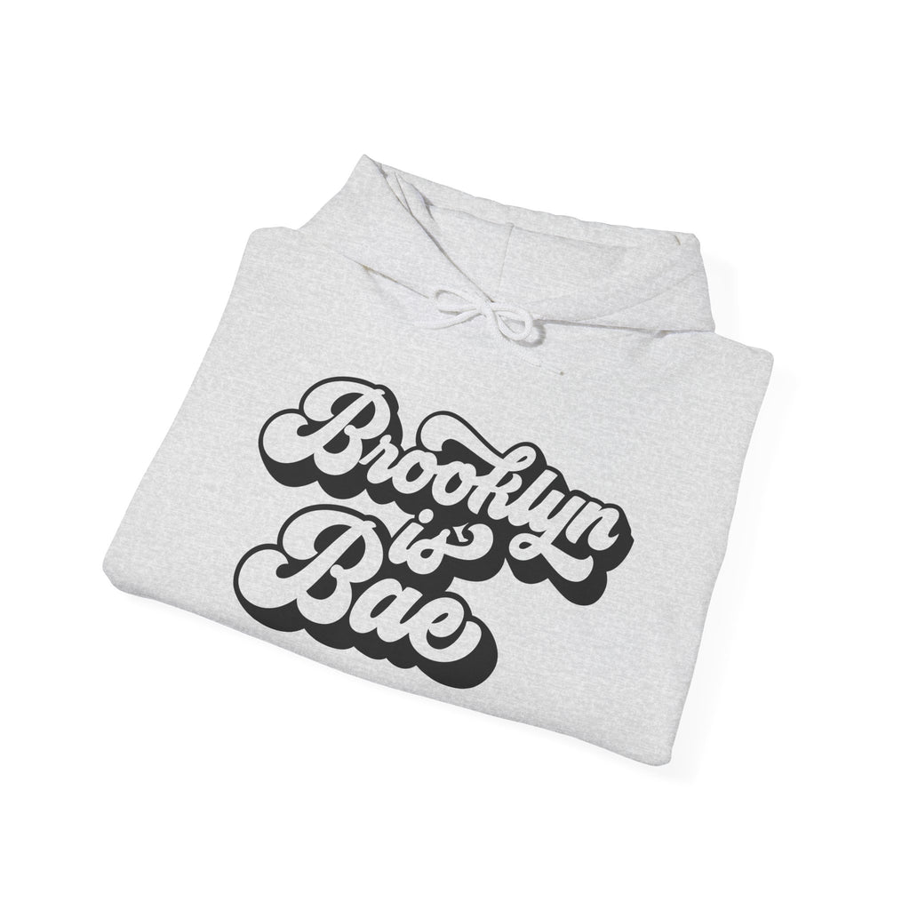 Brooklyn is Bae Hoodie