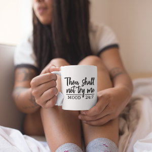 Thou Shall Not Try Me Ceramic Mug (11oz)