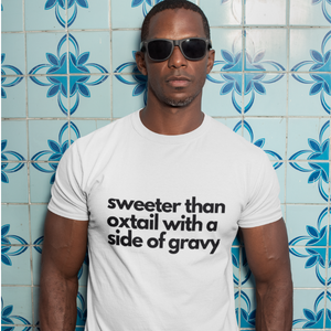 Sweeter than Oxtail T-shirt (Mens)