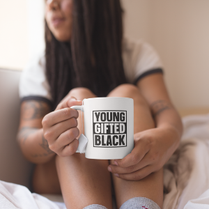 Young, Gifted and Black Ceramic Mug (11oz)