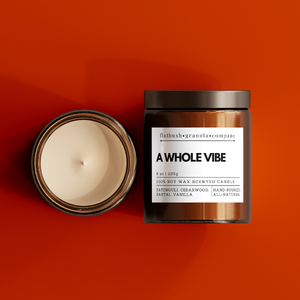 A Whole Vibe 100% Soy Wax Candle